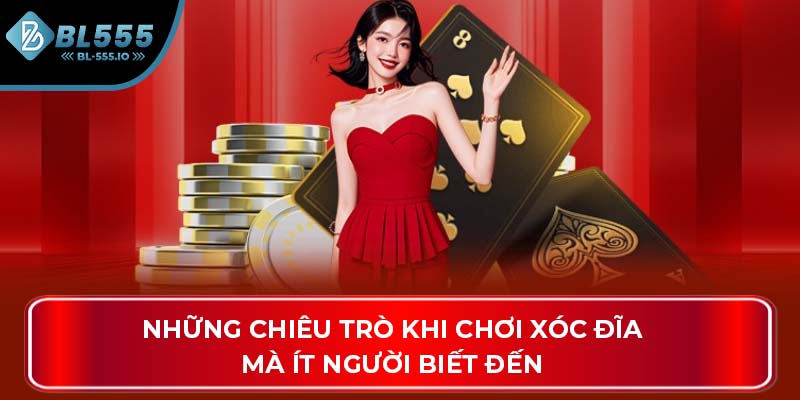 Những chiêu trò khi chơi xóc đĩa mà ít người biết đến