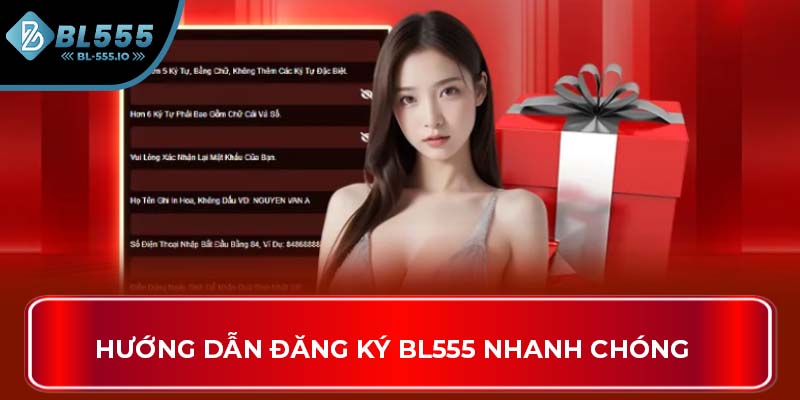 Hướng dẫn đăng ký BL555 nhanh chóng